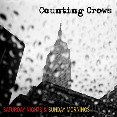 Counting Crows -  Saturday Nights and Sunday Mornings